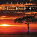Into the Light: Reclaiming Africa's Stolen History Is a Start