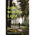 Again with the Light: Poems