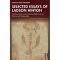 Selected Essays of Ladson Hinton: Psychoanalytic and Existential Reflections on Shame and Temporality