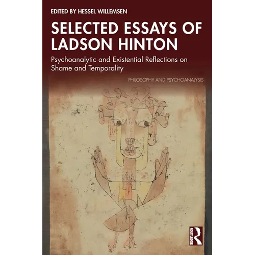 Selected Essays of Ladson Hinton: Psychoanalytic and Existential Reflections on Shame and Temporality