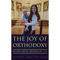 The Joy of Orthodoxy