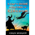 A Cat's Guide to Saving the Kingdom