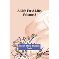 A Life for a Life, Volume 3