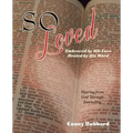 So Loved -- Embraced by His Love and Healed by His Word