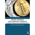 Money, Banking, and Financial Markets: A Modern Introduction to Macroeconomics