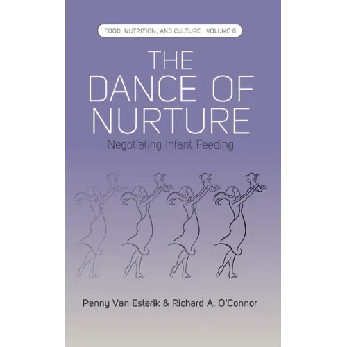 The Dance of Nurture: Negotiating Infant Feeding