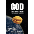 God in a Nutshell: A short guide to the big question