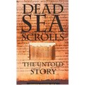 Dead Sea Scrolls: The Untold Story