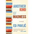 Another Kind of Madness