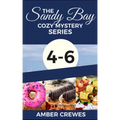 The Sandy Bay Cozy Mystery Series: 4-6
