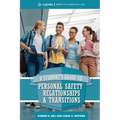 A Student's Guide to College Success: Personal Safety, Relationships, and Transitions