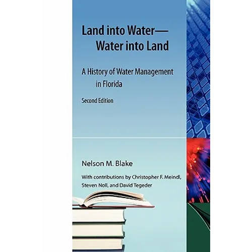 Land into Water-Water into Land, Second edition