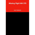 Missing Flight MH 370