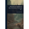 Nouvelles Annales Des Voyages, Volume 42...