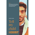 tell my child i exist