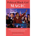 Political Black Girl Magic: The Elections and Governance of Black Female Mayors