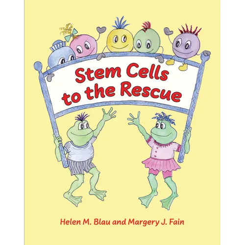 Stem Cells to the Rescue