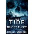 The Tide: Ghost Fleet