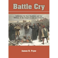 Battle Cry: Reflections for Soul Readiness and the Defense of the Gospel in and out of Season