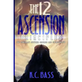 The 12 Ascension Principles: The Covenant Between Science and Spirituality