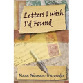 Letters I Wish I'd Found