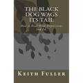 The Black Dog Wags Its Tail: How to Deal With Depression.