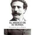El medico de su honra