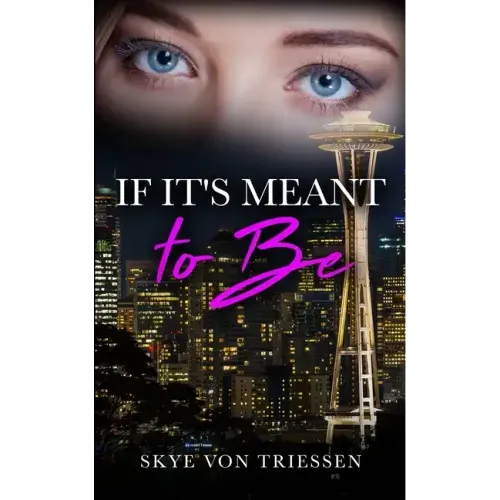 If It's Meant to Be