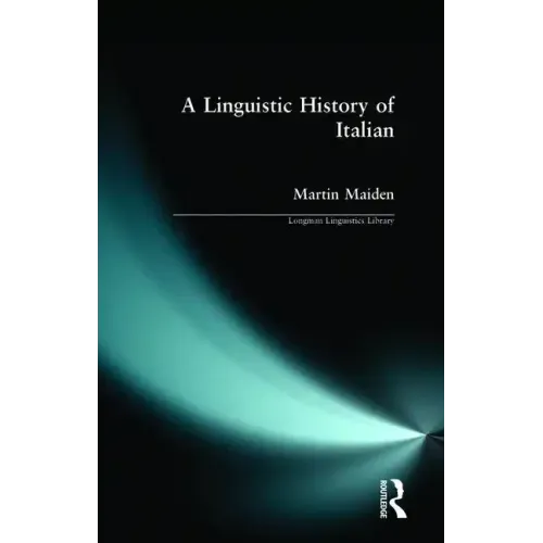 A Linguistic History of Italian
