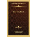 Life of Christ