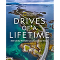 Drives of a Lifetime 2nd Edition: 500 of the World's Greatest Road Trips