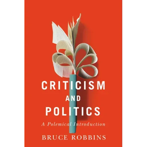 Criticism and Politics: A Polemical Introduction