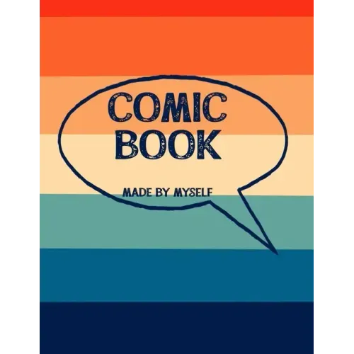 Comic Book Made By Myself: Create Your Own Cartoon Story