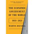 The Economic Government of the World: 1933-2023
