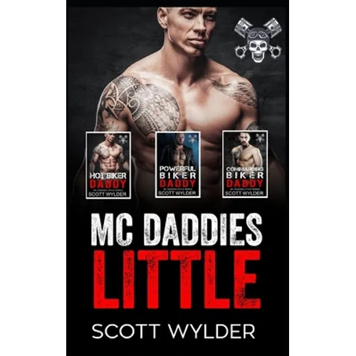 MC Daddies Little Series Collection: Books 1-3: An Age Play, DDlg, Instalove, Standalone, Motorcycle Club Romance