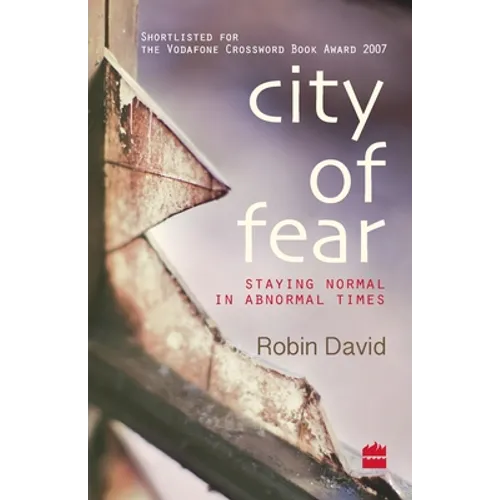 City Of Fear: Staying Normal in Abnormal Times