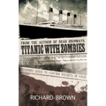 Titanic With Zombies