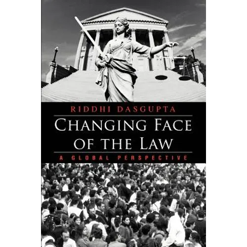 Changing Face of the Law: A Global Perspective