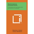 Professional Gunsmithing: A Textbook on the Repair and Alteration of Firearms