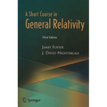 A Short Course in General Relativity