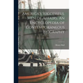 America's Successful men of Affairs. An Encyclopedia of Contemporaneous Biography