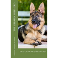 The german shepherd: the german shepherd