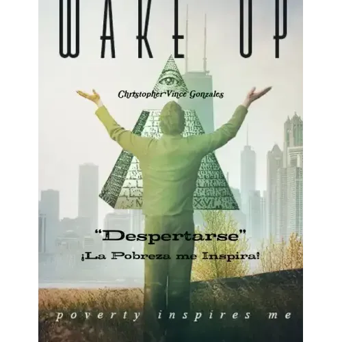 "Despertarse" ¡La pobreza me inspira!