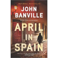 April in Spain: A Detective Mystery
