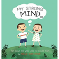 My Strong Mind III: I Set Goals and Work Hard to Deliver Them