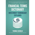 Financial Terms Dictionary - Investment Terminology Explained