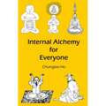 Internal Alchemy for Everyone