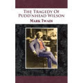The Tragedy Of Pudd'nhead Wilson