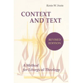 Context and Text: A Method for Liturgical Theology