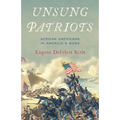 Unsung Patriots: African Americans in America's Wars